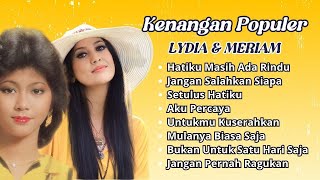 Download lagu Meriam Bellina & Lydia Natalia Lagu Kenangan Populer | Kompilasi Lagu Nostalgia Terbaik mp3