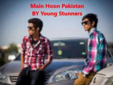 Main Hoon Pakistan - Young Stunners