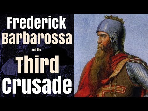 Frederick Barbarossa and the Third Crusade - full documentary