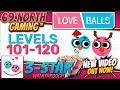 Love Balls Levels 101 120 3 Star Walkthrough With Official Hints IOS Android