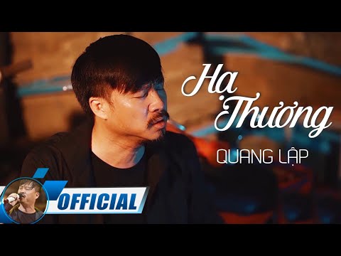 Hạ Thương - Quang Lập | Nhạc Vàng Trữ Tình MV