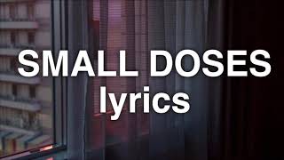 Bebe Rexha - Small Doses (Lyrics) Bebe Rexha - Small Doses (Lyrics)