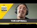 Tom Aspinall Chuckles At Jon Jones Tweet: 'I Think He Kind of Patronized Me' | The MMA Hour
