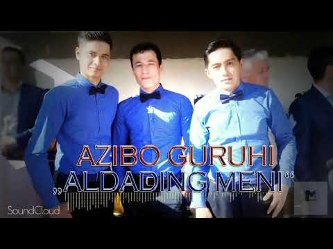 AziBo Guruhi - Aldading meni