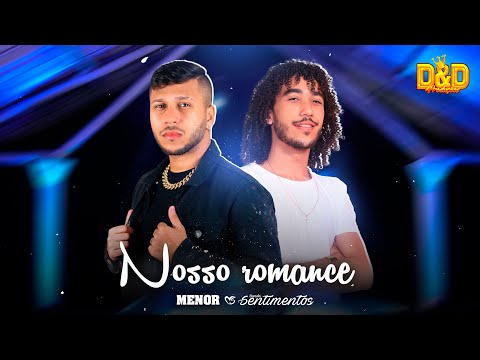 Mc Menor e Banda Sentimentos - Nosso romance (#DVDMcMenor)