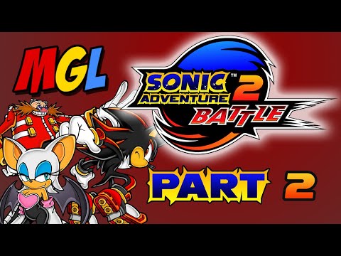 MGL - Sonic Adventure 2 Battle pt. 2: Dark Story