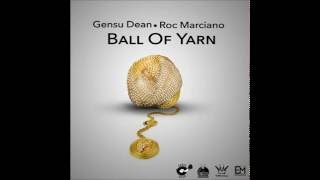 Gensu Dean - Ball Of Yarn (feat. Roc Marciano)