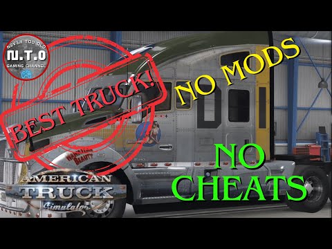 Best Trucks in American Truck Simulator | No Cheats, No Mods | Help I Bought A Truck