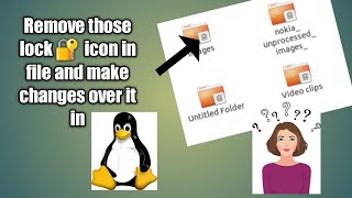 Remove lock icon in file in linux and make changes over NTFS file system.