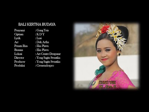 Gung Yeis -  Bali Kerta Budaya
