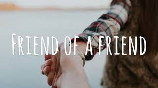 Friend Of A Friend // New Hope Club