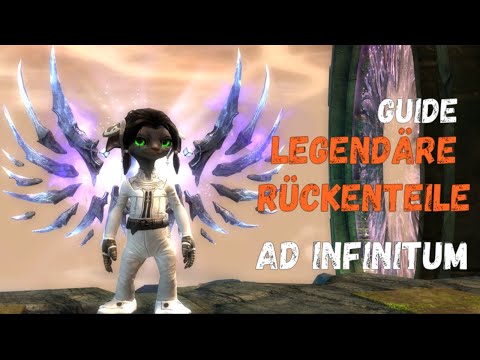 Guild Wars 2 Guide: Legendäre Rückenteile - Ad Infinitum