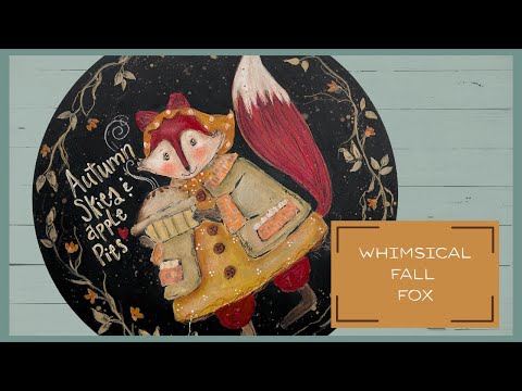How to Paint a Whimsical Fox with Acrylics | Autumn Tutorial