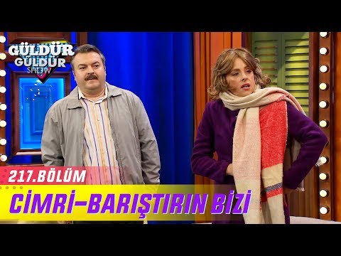 Güldür Güldür Show 217.Bölüm | Cimri-Barıştırın Bizi