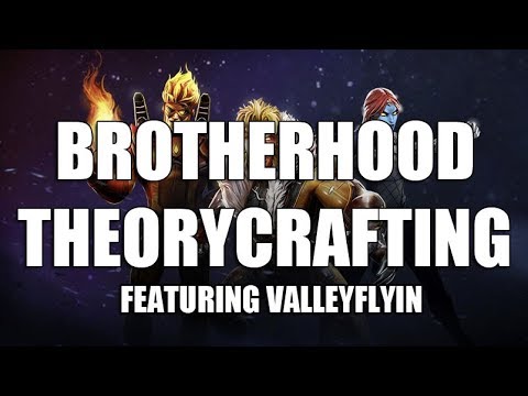 Brotherhood Theorycrafting with Valleyflyin - Marvel Strike Force