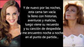 Punto de Partida - Mónica Naranjo y Rocío Jurado (con letra)