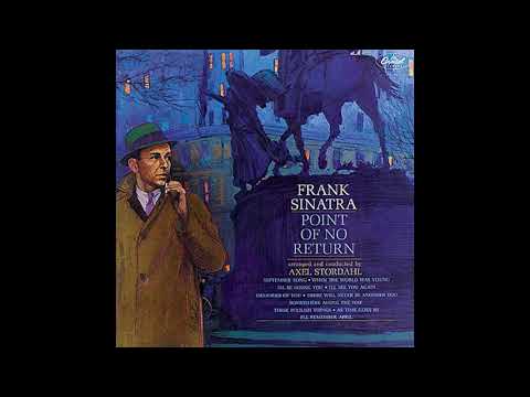 Frank Sinatra - Point Of No Return (1962) Part 1 (Full Album)