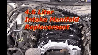 How To Replace The Intake manifold 1996-2007 Ford 4.6 Liter