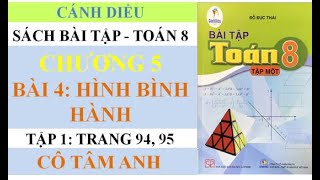 Sách bài tập - Toán 8 - Cánh diều - Chương 5 - Bài 4 - Hình bình hành - Cô Tâm Anh