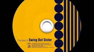 Swing Out Sister - Better Make It Better (Edit)