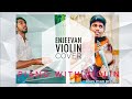 Enjeevan Cover Violin Piano Cover Tamil Songs Melody Cover Violin Cover Songs