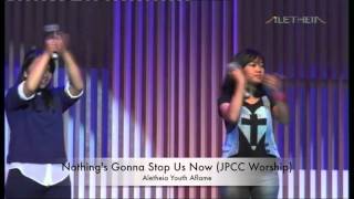 Aletheia Youth Aflame - Nothing's Gonna Stop Us Now (JPCC Worship) Cover
