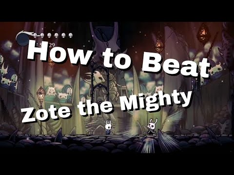How to Beat Zote the Mighty | Hollow Knight