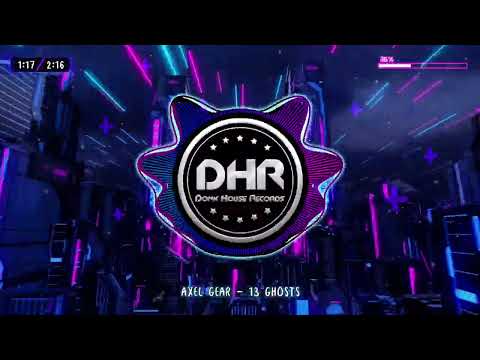 Axel Gear - 13 Ghosts - DHR