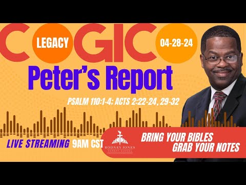 Join Dr. Rodney Jones LIVE COGIC Legacy Sunday School, Peter's Report