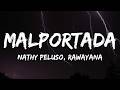 NATHY PELUSO, Rawayan - MALPORTADA (Letra/Lyrics)