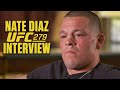 Nate Diaz UFC 279 Interview: Fighting Khamzat Chimaev & what the future looks like | ESPN MMA