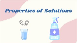 Properties of Solution | Simple Animation
