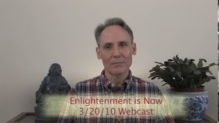 Enlightenment is Now, March 20, 2010