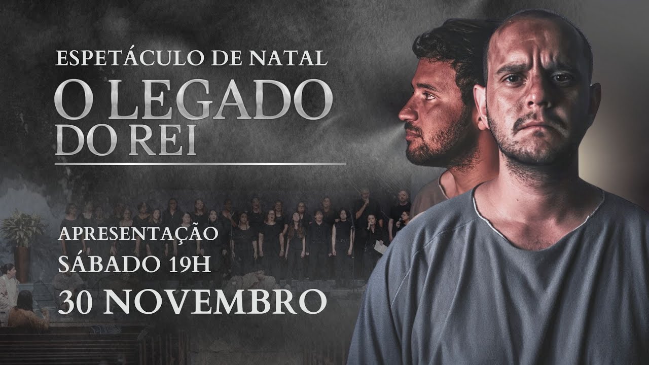 ESPETÁCULO DE NATAL | O LEGADO DO REI | SÁBADO 19H
