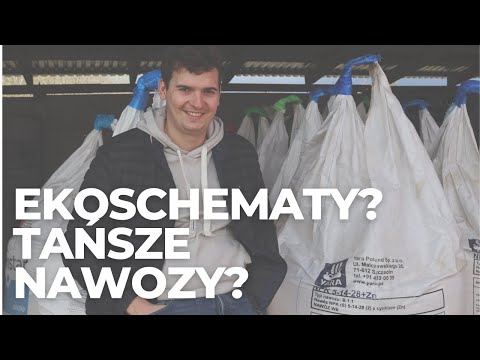 Jakie wybrałem ekoschematy? dokupione nawozy na gospodarstwo!