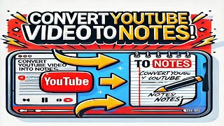 📌 Convert YouTube Videos into Text & Create Notes | Summarize & Ask Questions Easily