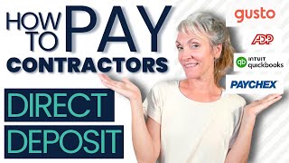 How To Pay Contractors With Direct Deposit - Gusto VS Quickbooks VS ADP VS Paychecks