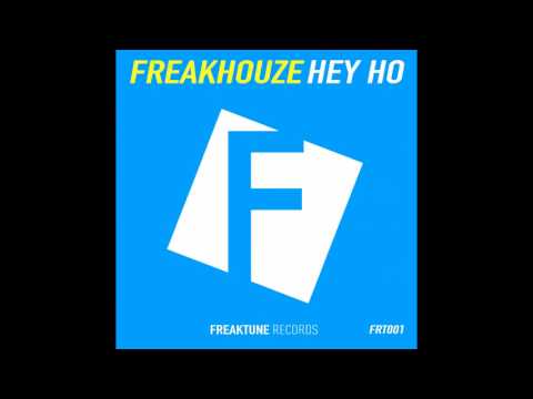 Freakhouze - Hey Ho (Original Mix)