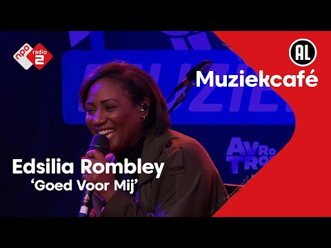 Edsilia Rombley - Goed Voor Mij | NPO Radio 2