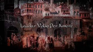 Download lagu Laudar Volio Per Amore - Medieval Italian Song mp3 Download lagu Laudar Volio Per Amore - Medieval Italian Song mp3