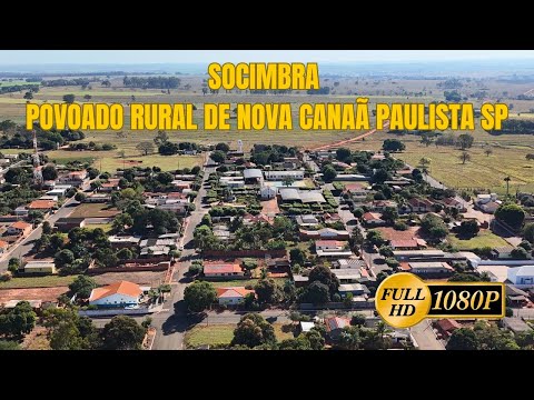 SOCIMBRA - POVOADO RURAL DE NOVA CANAÃ PAULISTA
