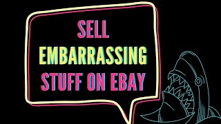 How to Sell Embarrassing Stuff on Ebay with Private Listings: PODCAST