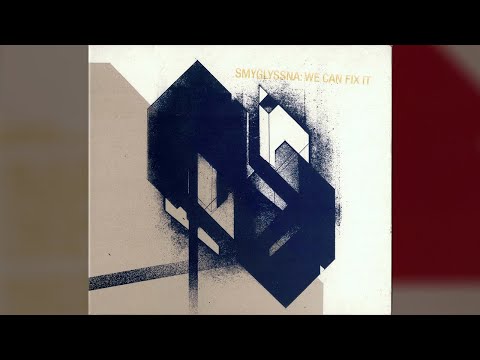 Smyglyssna - We Can Fix It