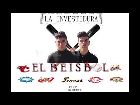La Investidura - El Beisbol  |Audio Oficial | Lara Récords