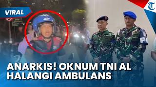 Diduga Lawan Arah dan Halangi Laju Ambulans, Oknum TNI AL Malah Ngamuk, Berujung Minta Maaf