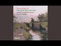 Elgar: Go, Song of Mine, Op. 57