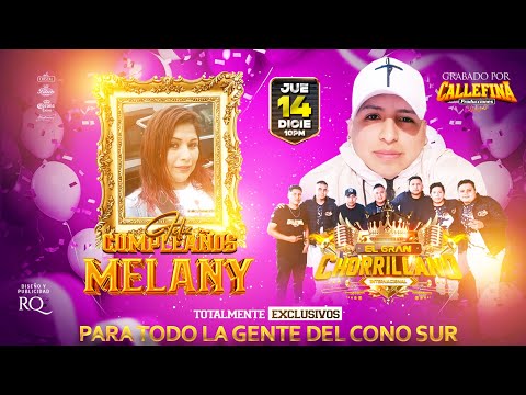 MIX MALLANEP (D.R) - EL GRAN CHORRILLANO INTERNACIONAL - FELIZ CUMPLEAÑOS MELANY - CALLEFINA