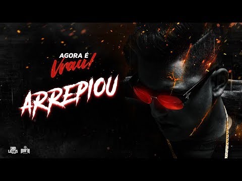 Arrepiou - Dan Lellis (Prod.Mortão) - @Máfia Records