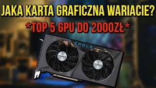 TOP 5  KART GRAFICZNYCH DO 2000ZŁ! | SIERPIEŃ 2022