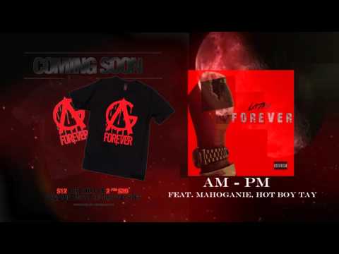 LaTre' - AM-PM ft. Mahoganie, Hot Boy Tay